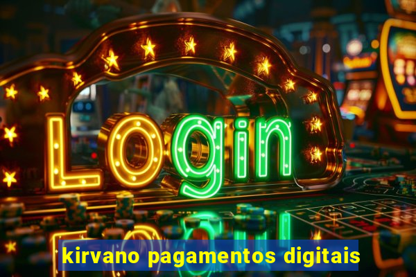 kirvano pagamentos digitais